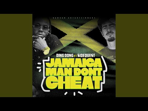 Jamaican Man Don't Cheat