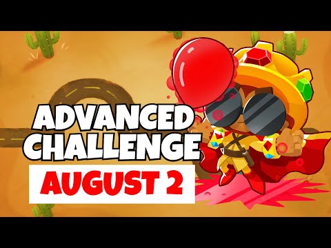 BTD6 Advanced Challenge | Possible | August 2, 2022