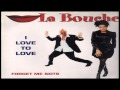 I LOVE TO LOVE - LA BOUCHE (EXTENDED EDITION ...