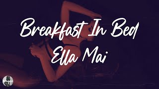 Ella Mai - Breakfast In Bed (Lyrics)