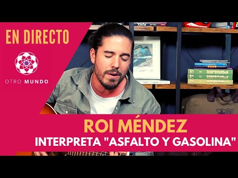 Roi Méndez: Interpreta 'Asfalto y gasolina' para los seguidores de MD