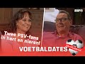 ? Kunnen PSV-fans in hart en nieren ook de liefde voor elkaar vinden? ? | ESPN Voetbaldates #5