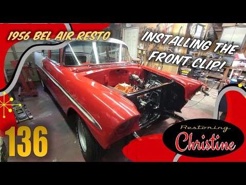 E136 Tri-Five Front Clip Sheet Metal Installation! 1956 Chevy Bel Air Restoration