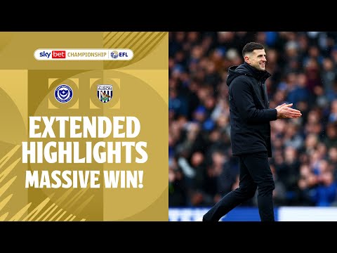 MASSIVE WIN! | Portsmouth v West Bromwich Albion Extended Highlights
