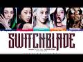 Aespa Switchblade Feat Ty Dolla Ign Lyrics 에스파 Switchblade 가사 Color Coded Han Rom Eng