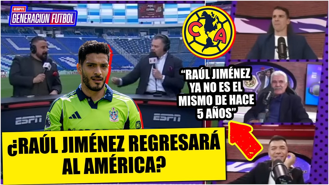 AMÉRICA TIENE QUE IR POR RAÚL JIMÉNEZ. No sería SOLUCIÓN para Las Águilas: Borgetti | Generación F