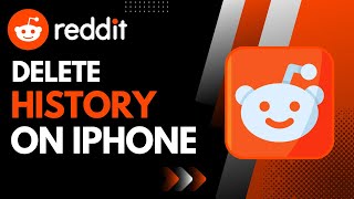 How to Delete Reddit History iPhone !