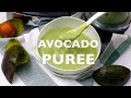 AVOCADO PUREE || BABY WEANING FOOD 6+ MTHS