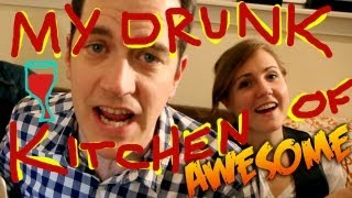 My Drunk Kitchen of Awesome! Ho Hey!