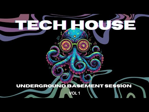 Underground Basement session Vol 1 - Tech House