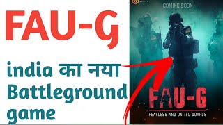 FAU-G GAME || India Ka Pubg Game || FAU-G BY AKSHAY KUMAR | DOWNLOAD THIS VIDEO IN MP3, M4A, WEBM, MP4, 3GP ETC