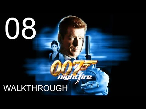 James Bond 007 Nightfire Part 8 Walkthrough Gameplay