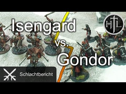 Battlereport - Isengard vs. Gondor (Mittelerde Tabletop / Hobbit / Herr der Ringe)