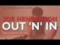 Joe Henderson - Out 'N' In (Live in Tokyo, 1971) (Official Audio)
