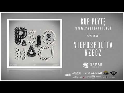 7. Pasjonaci - Niepospolita rzecz (prod. Pawko)