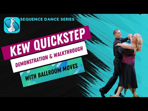Kew Quickstep Sequence dance Instruction