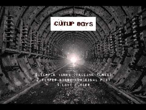 The Cut Up Boys   "Temper Kings" Original Mix