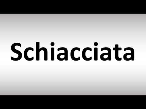 How to Pronounce Schiacciata