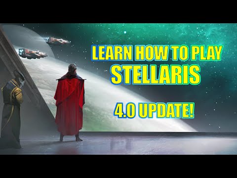 Learn How To Play Stellaris (2025) - Beginner's Guide & 4.0 Update Tips