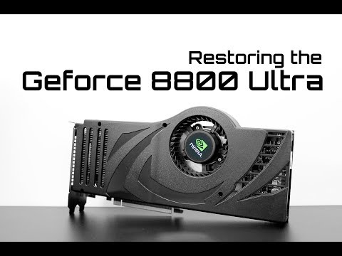 Restoring the Geforce 8800 Ultra