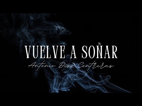VUELVE A SOÑAR | Antonio Díaz Contreras | Semana Santa de Huelva