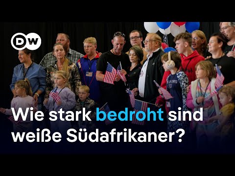 Wollen weiße Südafrikaner wirklich in die USA auswandern? | DW Nachrichten