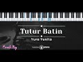 Tutur Batin – Yura Yunita (KARAOKE PIANO - FEMALE KEY)