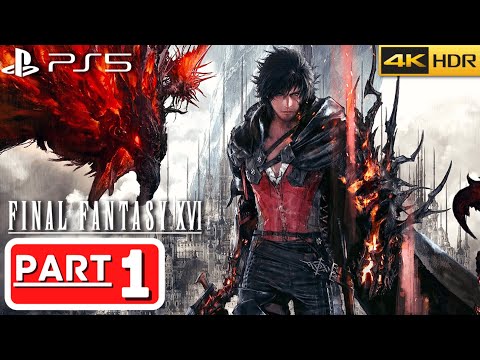 FINAL FANTASY 16 PS5 Gameplay Walkthrough Part 1 [4K 60FPS HDR] FULL DEMO No Commentary