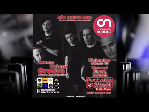 Puntania Groove Radio Show - Capítulo 40 (Djs Invitados: Matías Chilano y Urban Groove)