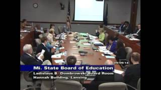 Michigan State Board of Education Meeting for September 9, 2014 - Morning Session