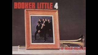 Booker Little 4 & Max Roach - 1958 - 07 Things Ain't What They Used To Be