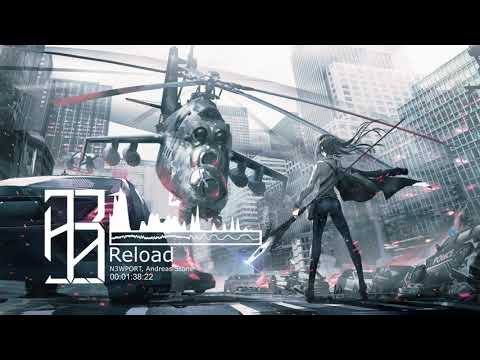 N3WPORT X Andreas Stone - Reload