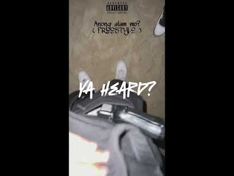 ANONG ALAM MO? ( FREESTYLE )