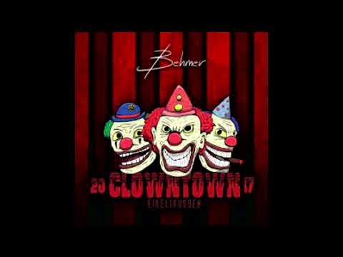 Behmer - Clowntown 2017 (Bass Boosted)