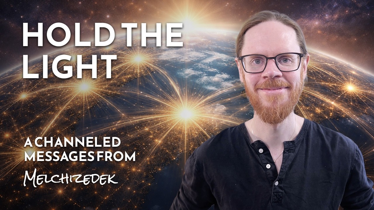 This Is How We Change the World | A Channeled Message from Melchizedek