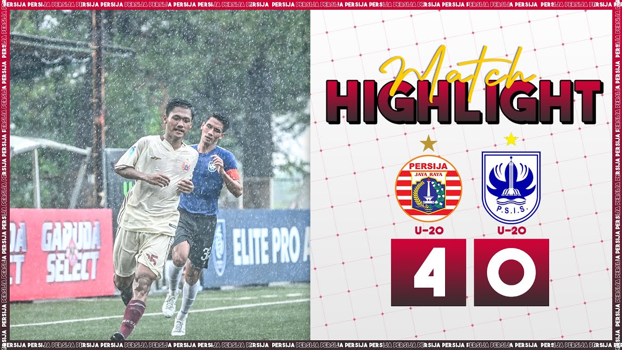 Persija U-20 4-0 PSIS Semarang U-20, Macan Kemayoran Raih Kemenangan Besar! | EPA Liga 1