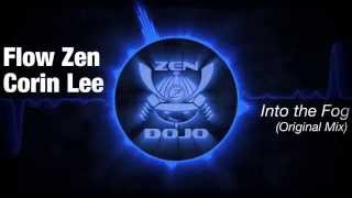[DUBSTEP] Flow Zen & Corin Lee - Into the Fog