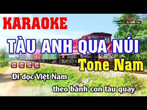 Tàu Anh Qua Núi Karaoke Remix Tone Nam - Bass Cực Mạnh | Nhạc Sống Thanh Ngân