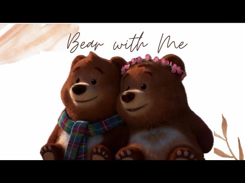 Bear With Me - Nursery Songs - Sing Along Babies - Learning English with Songs