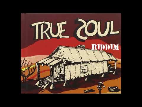 True Soul Riddim Instrumental / Version [October 2017]