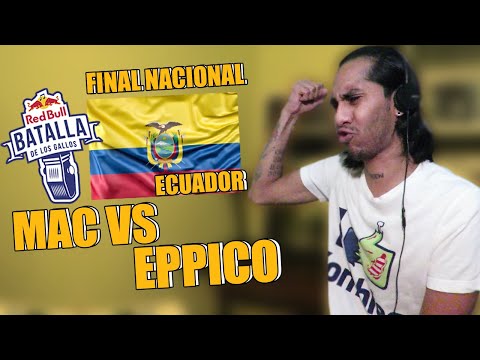 FINAL NACIONAL RED BULL ECUADOR 2020 - FINAL- MAC VS EPPICO *REACCIÓN Y COMENTARIOS *