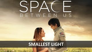 THE SPACE BETWEEN US - SMALLEST LIGHT LYRICS