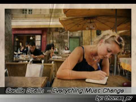 Cecilia Stalin - Everything Must Change (by: Thomas_AV)