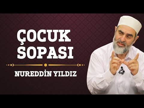 90) Nureddin Yıldız - Çocuk Sopası - (Hayat Rehberi) - Sosyal Doku Vakfı