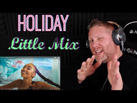 FIRST TIME REACTION to Little Mix - Holiday (Official Video)