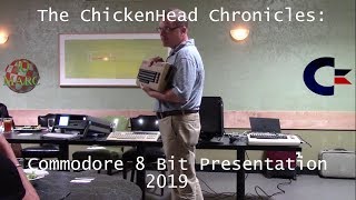 Commodore 8 Bit Presentation 2019 - Chickenhead Chronicles
