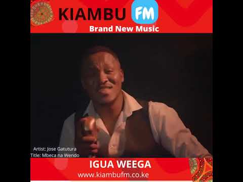 Jose Gatutura latest music. Wendo na mbeca