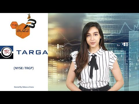 “The Buzz” Show: Targa Resources Corp. (NYSE: TRGP) Set to Join the S&P MidCap 400