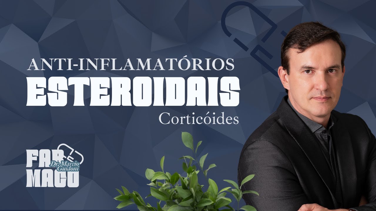 Farmacologia - Anti-inflamatórios Esteroidais #Farmacologia