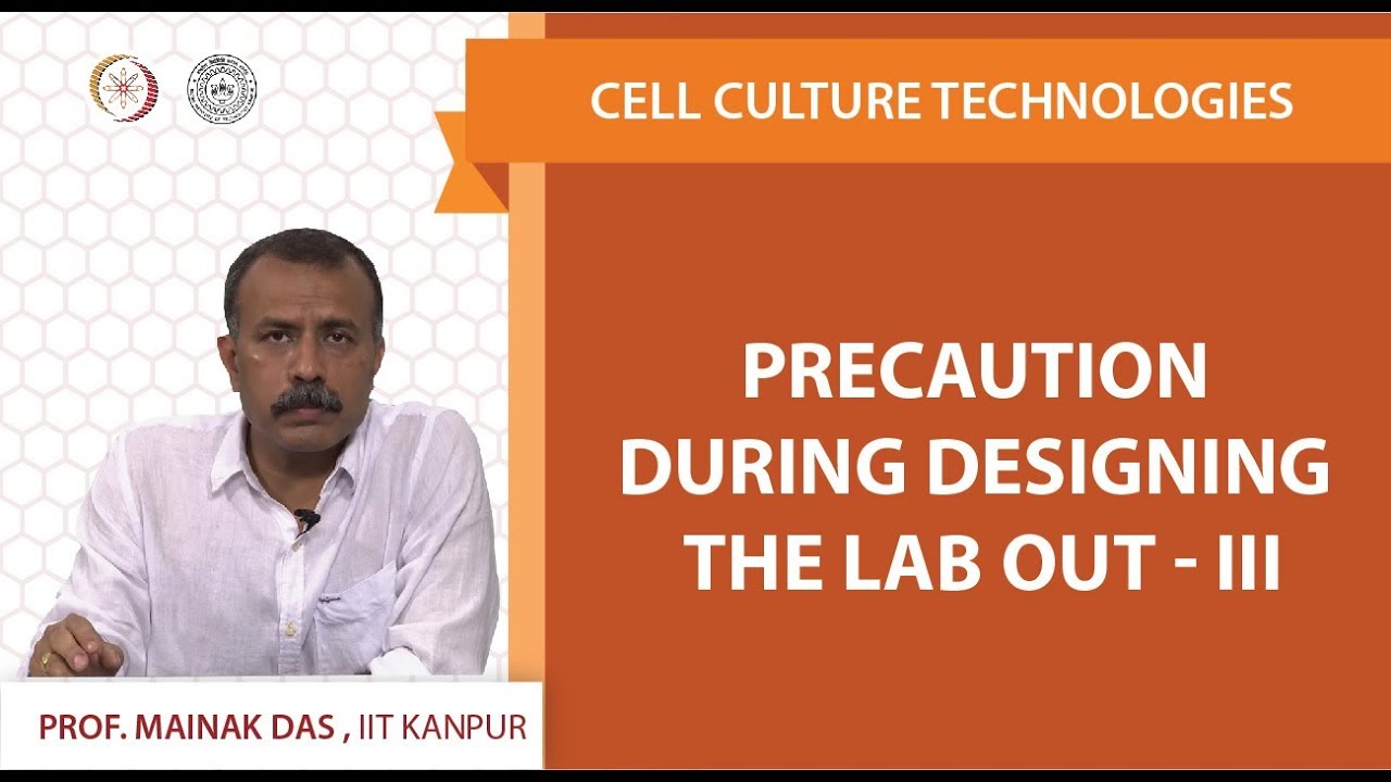 Precaution during designing the lab out - III